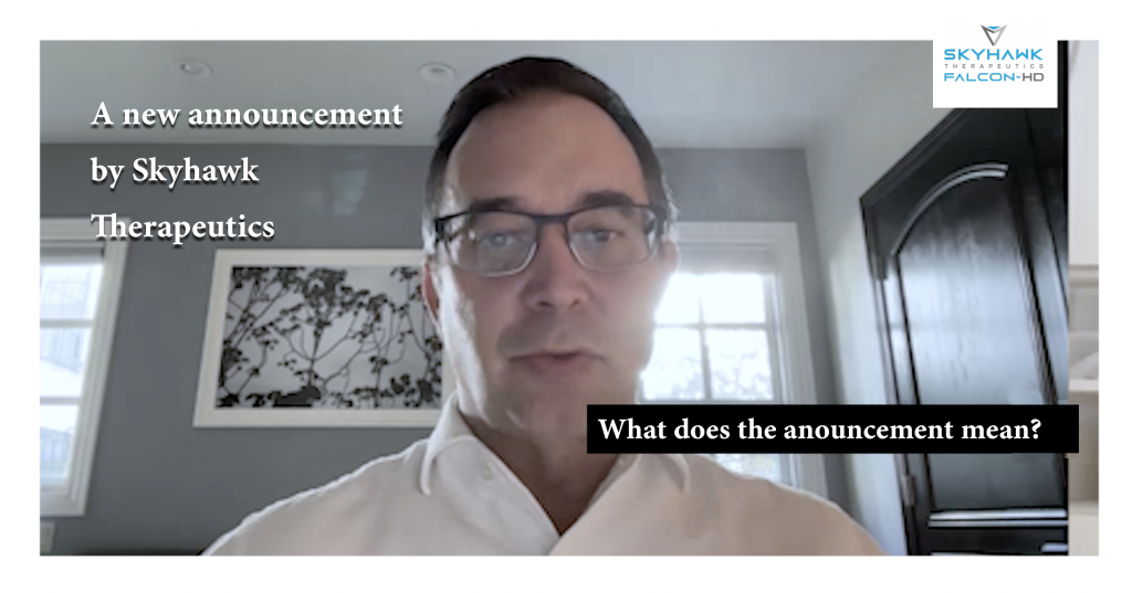 A few words on Skyhawk’s Phase 1c interim results – SKY-0515 in Huntington’s disease by Ignacio Muñoz-Sanjuan